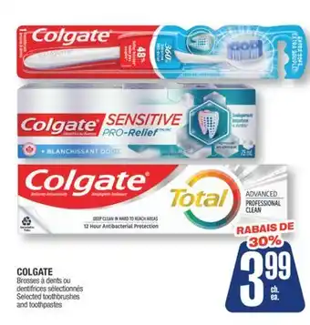 Jean Coutu COLGATE Selected toothbrushes and toothpastes offer