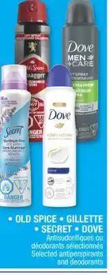 Jean Coutu OLD SPICE, GILLETTE, SECRET, DOVE Selected antiperspirants and deodorants offer