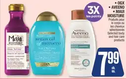 Jean Coutu OGX, AVEENO, MAUI MOISTURE Selected body and hair care products offer