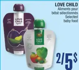 Jean Coutu LOVE CHILD Selected baby food offer