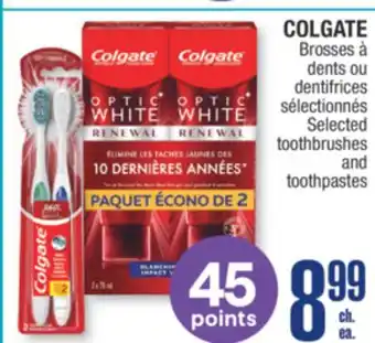 Jean Coutu COLGATE Selected toothbrushes and toothpastes offer