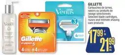 Jean Coutu GILLETTE Selected blade cartridges, razors and intimate shaving care products offer