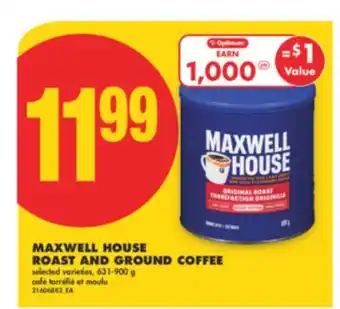 No Frills MAXWELL HOUSE ROAST AND GROUND COFFEE, 631-900 G offer