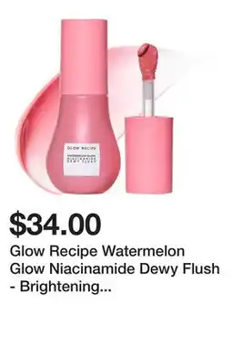 Sephora Glow Recipe Watermelon Glow Niacinamide Dewy Flush - Brightening Serum Blush offer