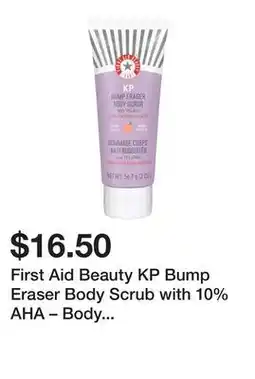 Sephora First Aid Beauty KP Bump Eraser Body Scrub with 10% AHA – Body Exfoliant for Keratosis Pilaris offer