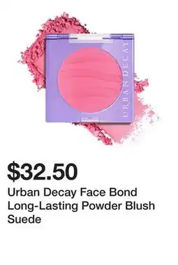 Sephora Urban Decay Face Bond Long-Lasting Powder Blush Suede offer