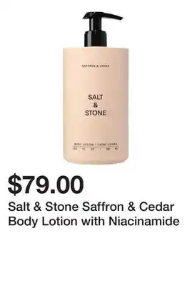 Sephora Salt & Stone Saffron & Cedar Body Lotion with Niacinamide offer