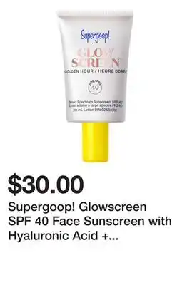 Sephora Supergoop! Glowscreen SPF 40 Face Sunscreen with Hyaluronic Acid + Niacinamide offer