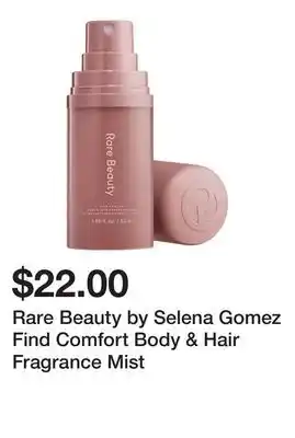 Sephora Rare Beauty by Selena Gomez Find Comfort Body & Hair Fragrance Mist offer