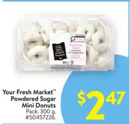 Walmart Your Fresh Market Powdered Sugar Mini Donuts offer