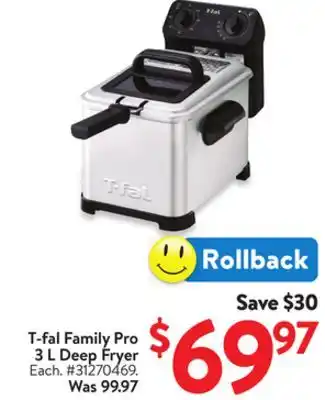 Walmart T-fal Family Pro 3 L Deep Fryer offer