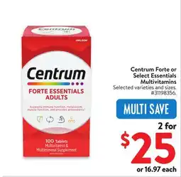 Walmart Centrum Forte or Select Essentials Multivitamins offer