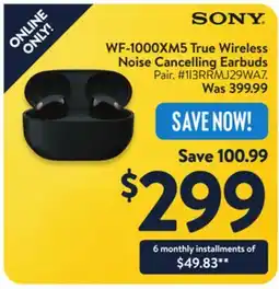 Walmart WF-1000XM5 True Wireless Noise Cancelling Earbuds offer