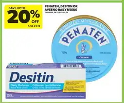 Real Canadian Superstore PENATEN, DESITIN OR AVEENO BABY NEEDS offer