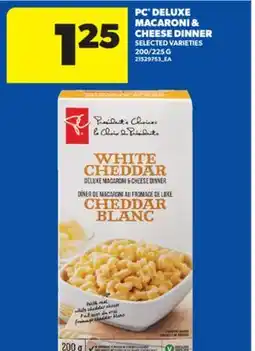 Real Canadian Superstore PC DELUXE MACARONI & CHEESE DINNER 200/225 G offer