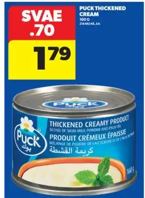 Real Canadian Superstore PUCK THICKENED CREAM, 160 G offer