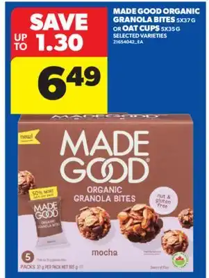 Real Canadian Superstore MADE GOOD ORGANIC GRANOLA BITES 5X37 G OR OAT CUPS 5X35 G offer