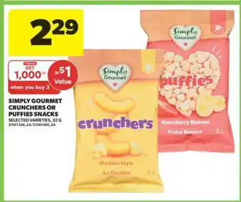 Real Canadian Superstore SIMPLY GOURMET CRUNCHERS OR PUFFIES SNACKS, 32 G offer