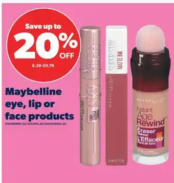 Real Canadian Superstore MAYBELLINE EYE, LIP OR FACE PRODUCTS offer