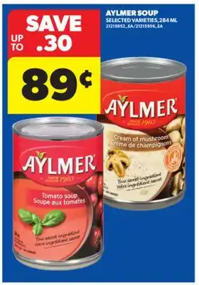 Real Canadian Superstore AYLMER SOUP, 284 ML offer