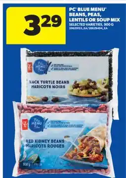 Real Canadian Superstore PC BLUE MENU BEANS, PEAS, LENTILS OR SOUP MIX, 900 G offer