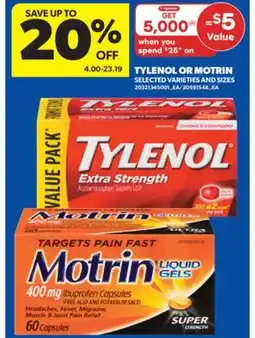 Real Canadian Superstore TYLENOL OR MOTRIN offer