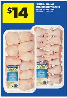 Real Canadian Superstore SUFRA HALAL DRUMS OR THIGHS, UP TO 1.57 KG offer