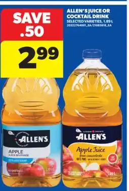 Real Canadian Superstore ALLEN'S JUICE OR COCKTAIL DRINK, 1.89 L offer