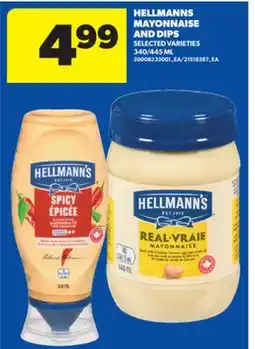 Real Canadian Superstore HELLMANNS MAYONNAISE AND DIPS, 340/445 ML offer