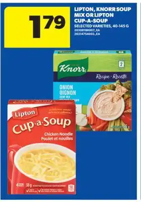 Real Canadian Superstore LIPTON, KNORR SOUP MIX OR LIPTON CUP-A-SOUP, 40-145 G offer