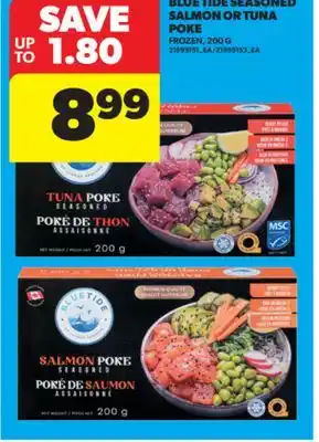 Real Canadian Superstore BLUE TIDE SEASONED SALMON OR TUNA POKE, 200 G offer