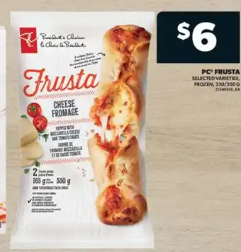 Real Canadian Superstore PC FRUSTA, 330/350 G offer