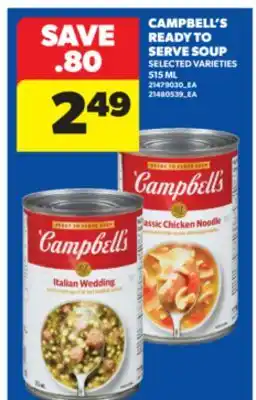 Real Canadian Superstore CAMPBELL'S READY TO SERVE SOUP, 515 ML offer