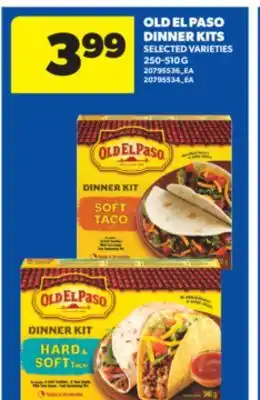 Real Canadian Superstore OLD EL PASO DINNER KITS, 250-510 G offer