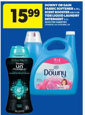 Real Canadian Superstore DOWNY OR GAIN FABRIC SOFTENER 4.16 L, SCENT BOOSTER 680 G OR TIDE LIQUID LAUNDRY DETERGENT 3.1 L offer