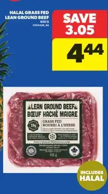 Real Canadian Superstore HALAL GRASS FED LEAN GROUND BEEF, 450 G offer