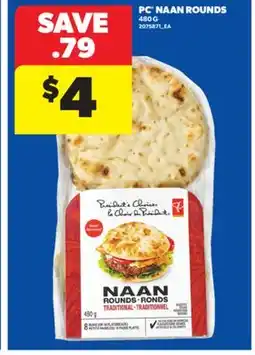 Real Canadian Superstore PC NAAN ROUNDS, 480 G offer