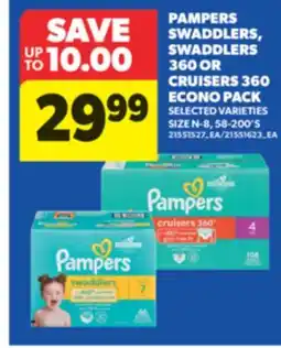 Real Canadian Superstore PAMPERS SWADDLERS, SWADDLERS 360 OR CRUISERS 360 ECONO PACK, 58-200'S offer