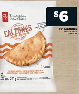 Real Canadian Superstore PC CALZONES, 240 G offer