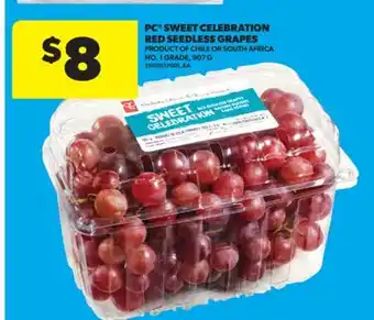 Real Canadian Superstore PC SWEET CELEBRATION RED SEEDLESS GRAPES, 907 G offer