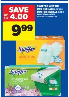 Real Canadian Superstore SWIFFER WET OR DRY REFILLS 12-24'S OR DUSTER REFILLS 6/10'S offer