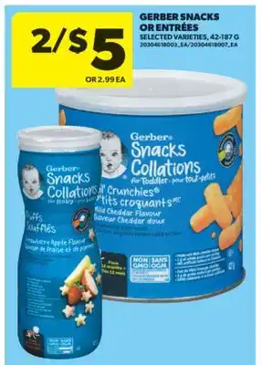 Real Canadian Superstore GERBER SNACKS OR ENTRÉES, 42-187 G offer