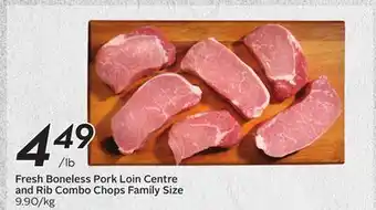 Sobeys Fresh Boneless Pork Loin Centre and Rib Combo Chops Family Size offer