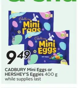 Sobeys CADBURY Mini Eggs or HERSHEY'S Eggies offer