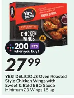 Sobeys YES! DELICIOUS Oven Roasted Style Chicken Wings with Sweet & Bold BBQ Sauce offer