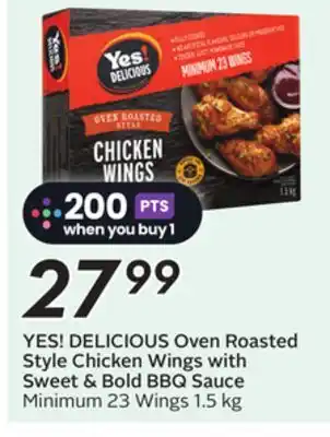 Sobeys YES! DELICIOUS Oven Roasted Style Chicken Wings with Sweet & Bold BBQ Sauce offer