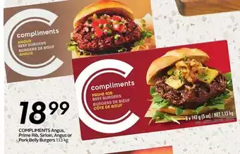 Sobeys COMPLIMENTS Angus, Prime Rib, Sirloin, Angus or Pork Belly Burgers offer