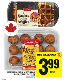 Food Basics IRRESISTIBLE MINI MUFFINS OR IRRESISTIBLES WAFFLES offer