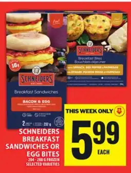 Food Basics SCHNEIDERS BREAKFAST SANDWICHES OR EGG BITES offer