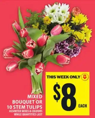 Food Basics MIXED BOUQUET OR 10 STEM TULIPS offer